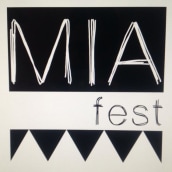 Vídeo MIA FEST. Música, Cinema, Vídeo e TV, Multimídia, e Cinema projeto de Gara Caballero - 24.04.2015