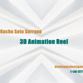 Demo reel 3D. 3D, e Animação projeto de Nacho Soto - 08.06.2015