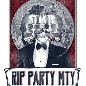 Poster RIP Party Mty. Traditional illustration, Fine Arts, and Collage project by Escareno - 09.16.2015