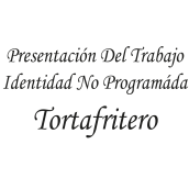 PRESENTACIÓN DE TRABAJO IDENTIDAD NO PROGRAMÁDA TORTAFRITERO. Design gráfico projeto de Gustavo Carrión Pettinari - 08.10.2015