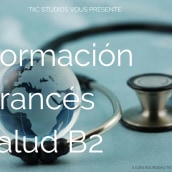 Préparation au Diplome Professionnel de Français: Le français professionnel médical, con TIIC Studios. Education project by Julien Bourdeau - 10.13.2015