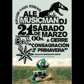 Evento: Ale Musicman DJ - Jurassic Park Session "Consagración de la primavera". Un proyecto de Diseño gráfico de TintaLudita_ - 20.03.2015