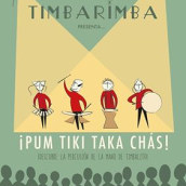 TIMBARIMBA-PUM TIKI TAKA CHAS. Publicidade, Motion Graphics, Eventos, Pós-produção fotográfica, e Vídeo projeto de LuisVal Pradera - 02.11.2015