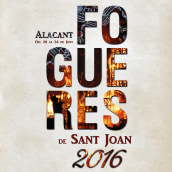 Fogueres de Sant Joan 2016. Publicidade, Eventos, e Design gráfico projeto de Laura González Padilla - 25.10.2015
