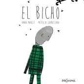 El Bicho. Un proyecto de Ilustración tradicional y Escritura de Anna Marcet - 04.04.2016