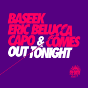 VIDEO MUSIC: Baseek, Eric Belucca, Capo & Comes - Out Tonight (Vocal Mix) . Música, Cinema, Vídeo e TV, Pós-produção fotográfica, Vídeo, e Design de som projeto de Pau Moya - 18.09.2016