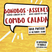 Sala Matisse - Bonobos, Assekes, Combo Calada. Un proyecto de Diseño de Miquel Andrés Sànchez - 05.10.2016