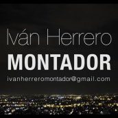 Bobina 2016 - Iván Herrero - Montador. Publicidade, Cinema, Vídeo e TV, Cinema, e Vídeo projeto de Iván Herrero Navarro - 31.08.2016