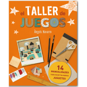 Taller de juegos · Diseño, ilustraciones y creación de manualidades. Design editorial projeto de Núria Altamirano - 05.11.2014