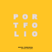 Portfolio creativo. Un proyecto de Publicidad y Diseño gráfico de Miguel Torregrosa - 06.02.2017