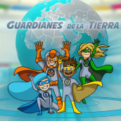 Los Guardianes de la Tierra.. Animação projeto de Carlos Arciniega González - 12.04.2017