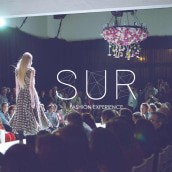 Sur Fashion Experience 2017. Motion Graphics, and Video project by Jose Carmona - 05.18.2017