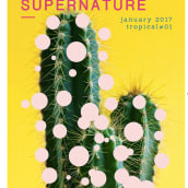 Mi Proyecto del curso: THE SUPERNATURE - tropical#01. Design editorial projeto de Laura Martín - 31.05.2017