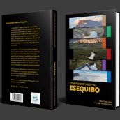 2016 | Book about the Venezuelan Essequibo. Un proyecto de Diseño, Diseño editorial y Diseño gráfico de Darío Castillo Pérez - 31.05.2017