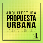 Arquitectura Urbana. Un proyecto de Arquitectura y Paisajismo de Valeria Leon - 19.06.2015