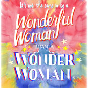 Wonder Women. Ilustração tradicional, e Lettering projeto de Isabel Emene - 04.07.2017