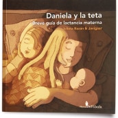 Daniela y la teta. Un proyecto de Educación de Julieta Bazán - 01.06.2015