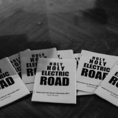 Holy Holy Electric Road. Un proyecto de Diseño editorial, Escritura y Cómic de James WR Rudd - 28.11.2017