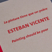 La pintura tiene que ser pobre - Esteban Vicente. Un progetto di Direzione artistica e Design editoriale di José Luis Sanz - 29.11.2017