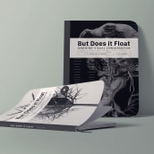 But Does it Float magazine. Un proyecto de Diseño editorial, Diseño gráfico y Tipografía de Nuria Rodríguez - 18.12.2017