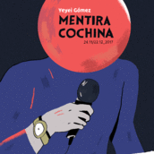 Mentira Cochina. Illustration project by Yeyei Gómez - 12.22.2017