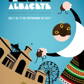 Cartel Feria Albacete 2017. Design gráfico e Ilustração vetorial projeto de Jose Blas Ruiz Hernandez - 19.12.2016