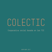 COLECTIC. Un proyecto de Diseño de Xavier Grau Castelló - 12.02.2018