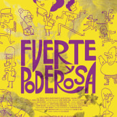 Fuerte y Poderosa. Film project by JD Alcázar - 02.12.2018