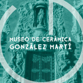 Rediseño marca: Museo González MartíNuevo proyecto. Un proyecto de Br e ing e Identidad de Carlos Giner - 15.06.2015