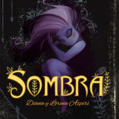 Sombra (cuento). Traditional illustration project by Lorena Azpiri Sánchez - 03.07.2018