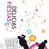 Cartel  - "Fiestas en Delicias" 2009. Un proyecto de Diseño gráfico de Sonia San José Campos - 01.07.2009