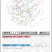 Póster para presentación - CMYK + Cartridge Music. Design gráfico projeto de Javier Rojas - 10.05.2018
