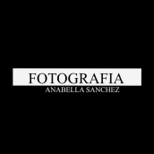 Portfolio Anabella Sánchez. Un proyecto de Fotografía de Anabella Sanchez - 20.06.2018