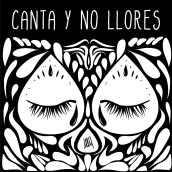 CANTA Y NO LLORES. Un proyecto de Ilustración tradicional de Mary Carmen Pérez Buenrostro - 29.06.2018