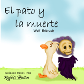 Pato y Muerte (Cuento ilustrado) . Traditional illustration, Character Design, Digital Illustration, and Concept Art project by Iván Roldán - 11.05.2018