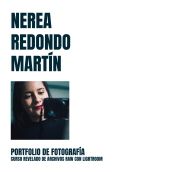 Mi Proyecto del curso: Revelado de archivos RAW con Lightroom. Un proyecto de Fotografía de Nerea Redondo Martín - 31.12.2018