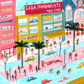 Casa transparente. Traditional illustration, Comic, and Drawing project by María Luque - 11.23.2017