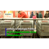 ¿Influye la Ideología Política en el Comportamiento de los Consumidores? -EnDéMicA-. Un proyecto de Postproducción audiovisual de Mireya Arcos - 13.08.2019