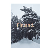 FINLAND - Travel album - photography. Fotografia, Direção de arte, Retoque fotográfico, e Pós-produção audiovisual projeto de Jon Recalde - 11.02.2018