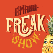 Identidad visual para Amano's Freakshow Ein Projekt aus dem Bereich Design, Illustration und Kreativität von Kiosco Creativo - 15.10.2019