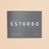 Estorbo Dossier. Un proyecto de Br, ing e Identidad y Diseño editorial de Christian Ospina - 17.03.2019