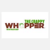 Burger King - The Crappy Whopper. Un proyecto de Publicidad, Educación y Creatividad de Miami Ad School Madrid - 07.02.2020
