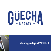Mi Proyecto del curso: Guecha Bacatá. Un proyecto de Marketing Digital de Mauricio Sánchez - 03.03.2020