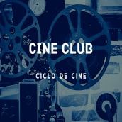Mi Proyecto del curso: Cine Club. Un proyecto de Cine de Sofia Moyano - 12.04.2020