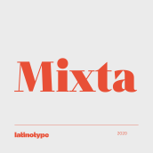 Mixta. T, pograph, and Design project by Latinotype - 02.26.2020