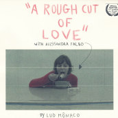 A Rough Cut of Love. Cinema, Vídeo e TV, Cinema, Stor, telling, e Roteiro projeto de Lud Mônaco - 01.08.2016