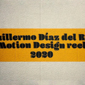 Motion Design Reel 2020.. Un proyecto de Motion Graphics, Cine, vídeo, televisión, 3D, Animación, Animación 3D y Postproducción audiovisual de Guillermo Díaz del Río de Santiago - 06.06.2020