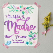 Tarjeta día de la madre. Lettering, Pintura em aquarela, H, e Lettering projeto de Claudia Giraldo - 17.06.2020