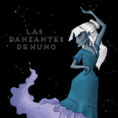 Las danzantes de humo. Un proyecto de Ilustración tradicional, Diseño de personajes y Escritura de Daniela Lozano Anguiano - 24.06.2020