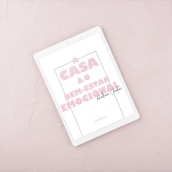 E-book "A casa e o bem-estar emocional". Un proyecto de Diseño y Diseño editorial de Mafalda Caeiro - 28.06.2020